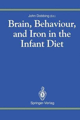 Brain, Behaviour, and Iron in the Infant Diet