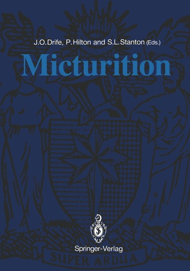 James O. Drife, Paul Hilton, Stuart L. Stanton - Micturition, Häftad