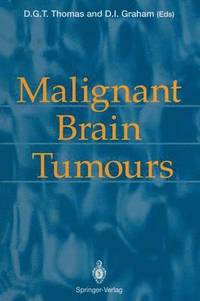 bokomslag Malignant Brain Tumours