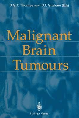 Malignant Brain Tumours 1