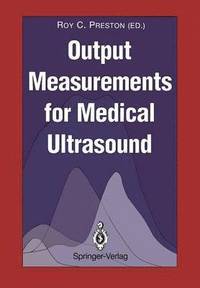 bokomslag Output Measurements for Medical Ultrasound