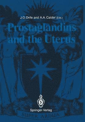 Prostaglandins and the Uterus 1