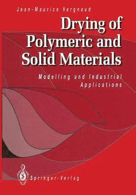 Drying of Polymeric and Solid Materials