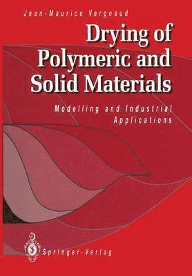 Drying of Polymeric and Solid Materials 1