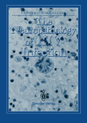 Francesco Scaravilli - Neuropathology of HIV Infection, Häftad