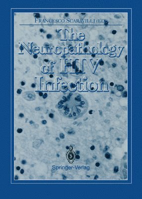 The Neuropathology of HIV Infection 1