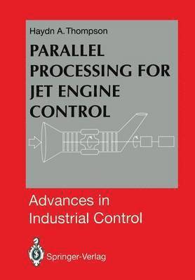 Haydn A. Thompson - Parallel Processing for Jet Engine Control, Häftad