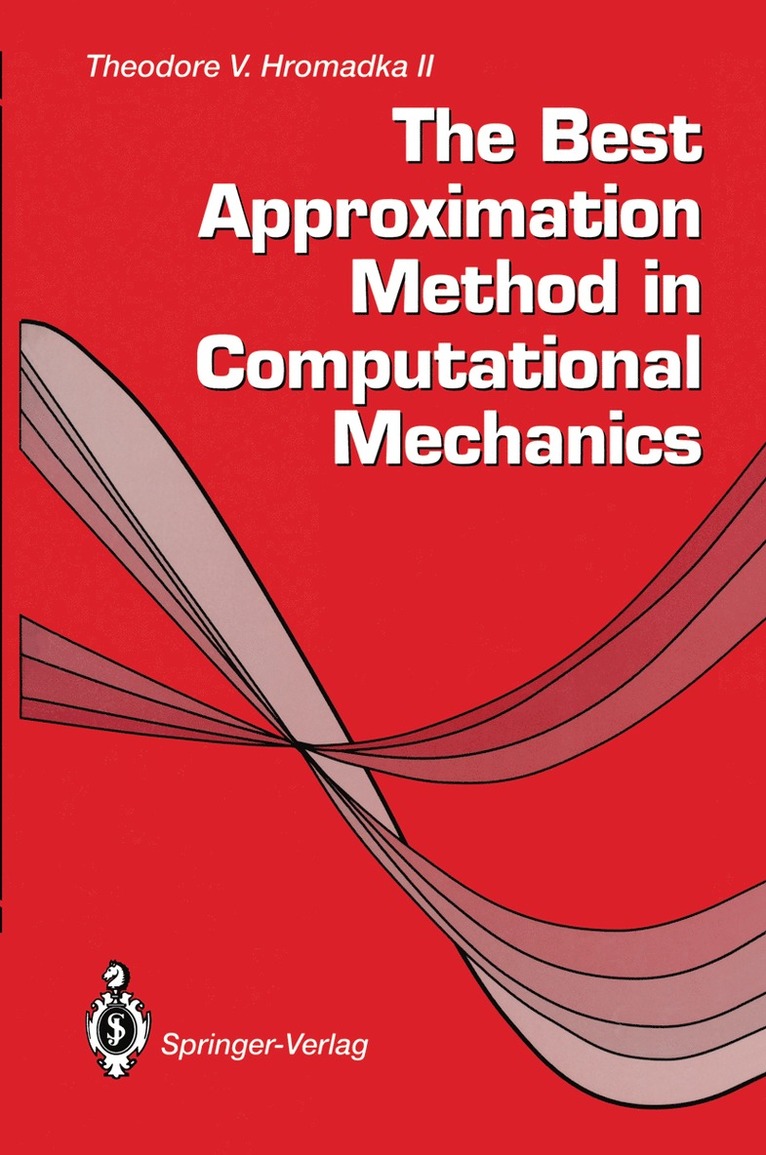 Best Approximation Method in Computational Mechanics