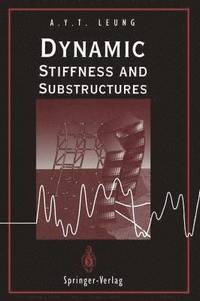 bokomslag Dynamic Stiffness and Substructures