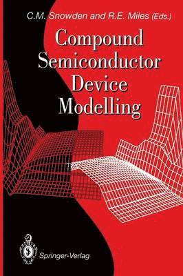 Compound Semiconductor Device Modelling 1
