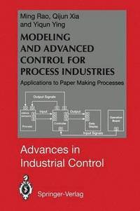 bokomslag Modeling and Advanced Control for Process Industries