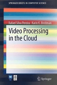 bokomslag Video Processing in the Cloud