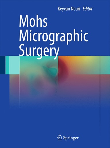 bokomslag Mohs Micrographic Surgery