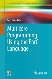 bokomslag Multicore Programming Using the ParC Language