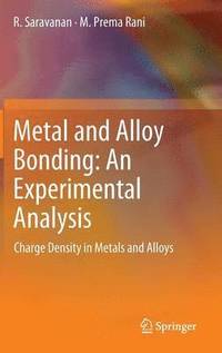bokomslag Metal and Alloy Bonding - An Experimental Analysis