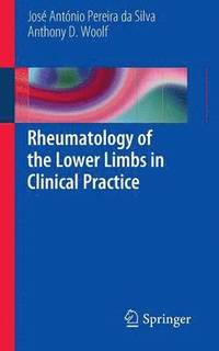 bokomslag Rheumatology of the Lower Limbs in Clinical Practice