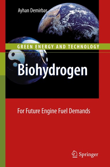Ayhan Demirbas - Biohydrogen, Häftad