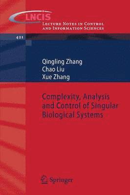 bokomslag Complexity, Analysis and Control of Singular Biological Systems