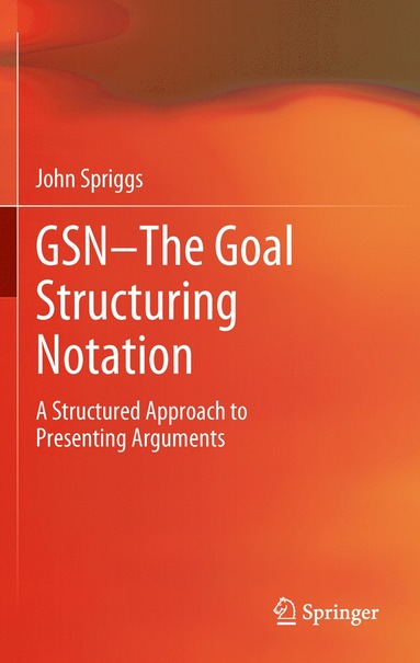 bokomslag GSN - The Goal Structuring Notation