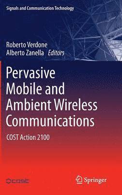 bokomslag Pervasive Mobile and Ambient Wireless Communications