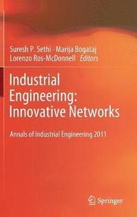 bokomslag Industrial Engineering: Innovative Networks