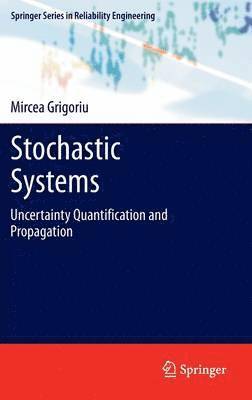 Mircea Grigoriu - Stochastic Systems, Inbunden