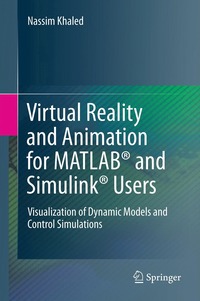 bokomslag Virtual Reality and Animation for MATLAB and Simulink Users