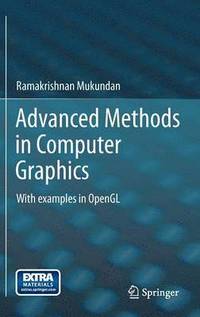 bokomslag Advanced Methods in Computer Graphics: With Examples in OpenGL