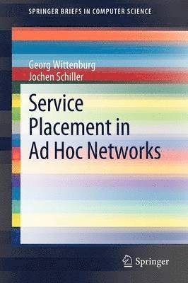 Service Placement in Ad Hoc Networks 1