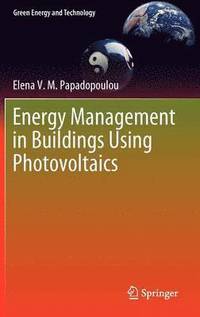 bokomslag Energy Management in Buildings Using Photovoltaics