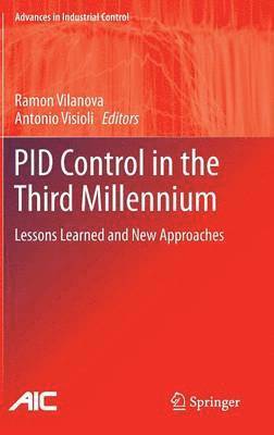Ramon Vilanova, Antonio Visioli, Ramon Vilanova, Antonio Visioli - PID Control in the Third Millennium, Inbunden