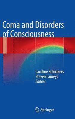 Coma and Disorders of Consciousness 1