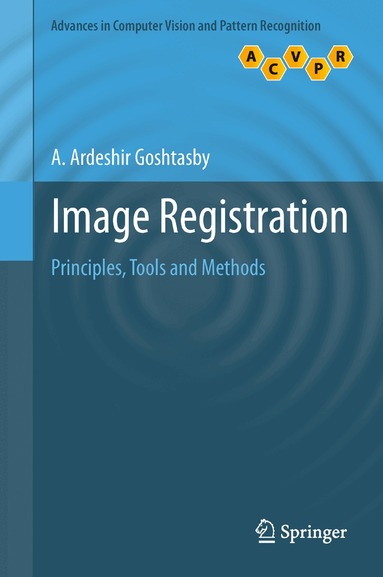 A. Ardeshir Goshtasby - Image Registration, Inbunden