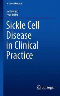 bokomslag Sickle Cell Disease in Clinical Practice