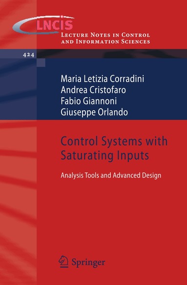 Maria Letizia Corradini, Andrea Cristofaro, Fabio Giannoni, Giuseppe Orlando - Control Systems with Saturating Inputs, Häftad