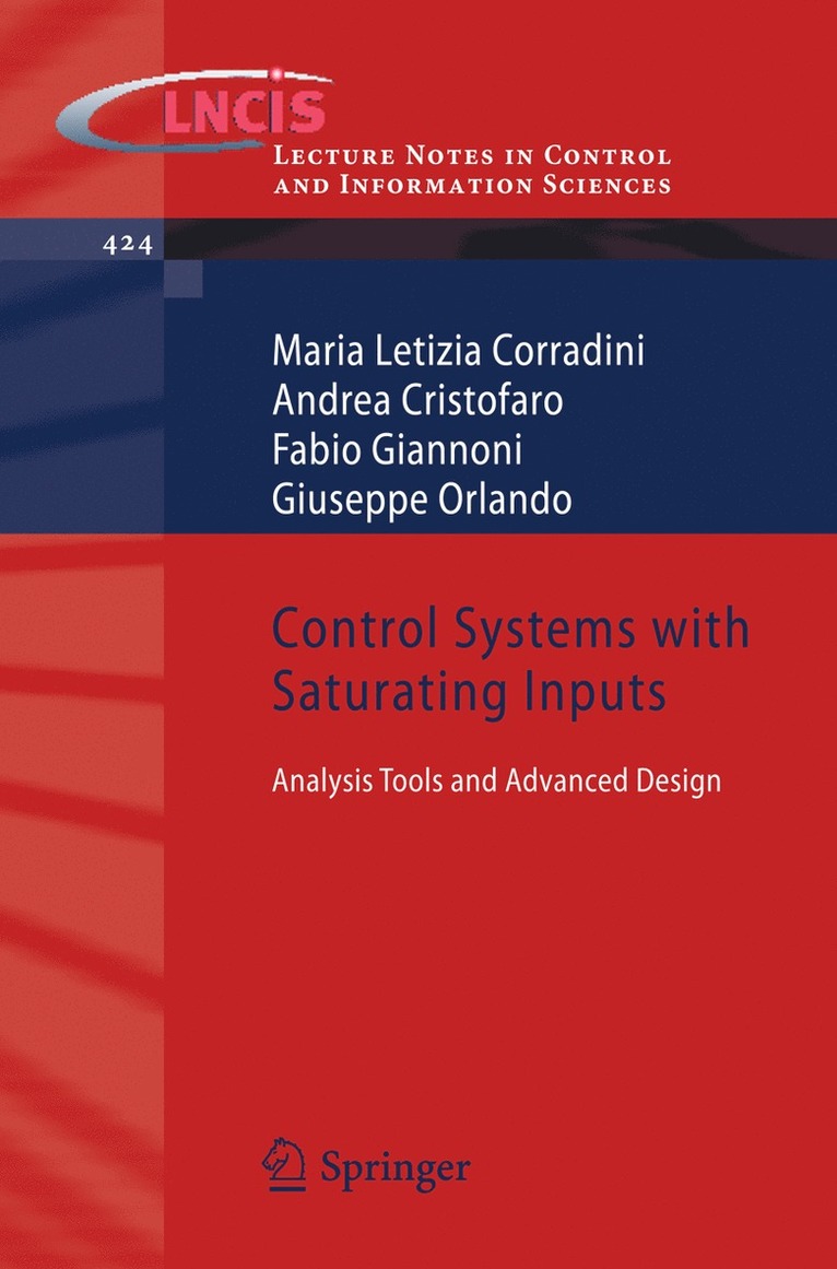 Maria Letizia Corradini, Andrea Cristofaro, Fabio Giannoni, Giuseppe Orlando - Control Systems with Saturating Inputs, Häftad