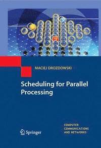 bokomslag Scheduling for Parallel Processing