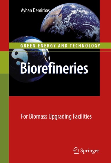 Ayhan Demirbas - Biorefineries, Häftad