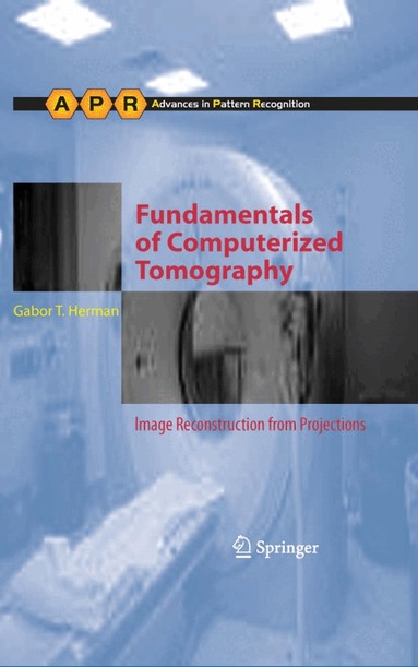 Gabor T. Herman - Fundamentals of Computerized Tomography, Häftad