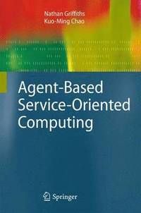 bokomslag Agent-Based Service-Oriented Computing