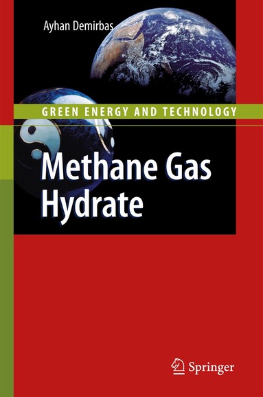 Ayhan Demirbas - Methane Gas Hydrate, Häftad