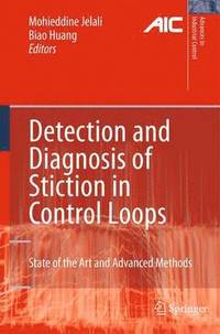 bokomslag Detection and Diagnosis of Stiction in Control Loops