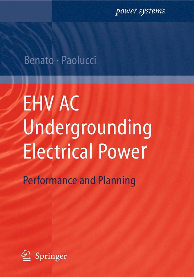 EHV AC Undergrounding Electrical Power 1