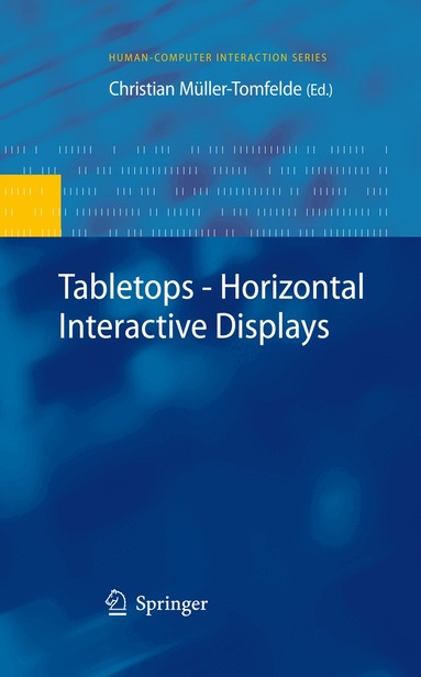 Christian Müller-Tomfelde - Tabletops - Horizontal Interactive Displays, Häftad