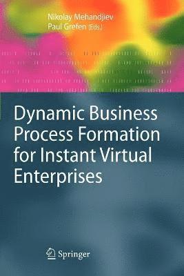 bokomslag Dynamic Business Process Formation for Instant Virtual Enterprises
