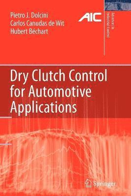 bokomslag Dry Clutch Control for Automotive Applications