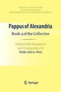 bokomslag Pappus of Alexandria: Book 4 of the Collection
