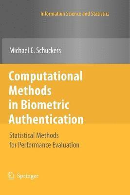 Computational Methods in Biometric Authentication 1