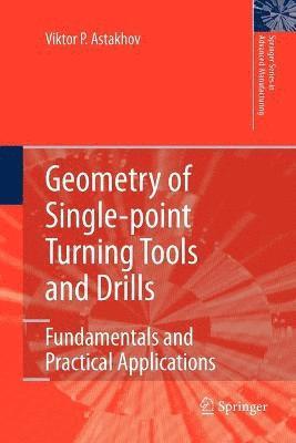 Geometry of Single-point Turning Tools and Drills 1