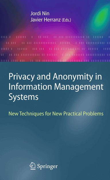 Jordi Nin, Javier Herranz - Privacy and Anonymity in Information Management Systems, Häftad